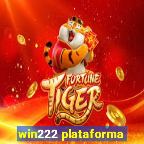 win222 plataforma